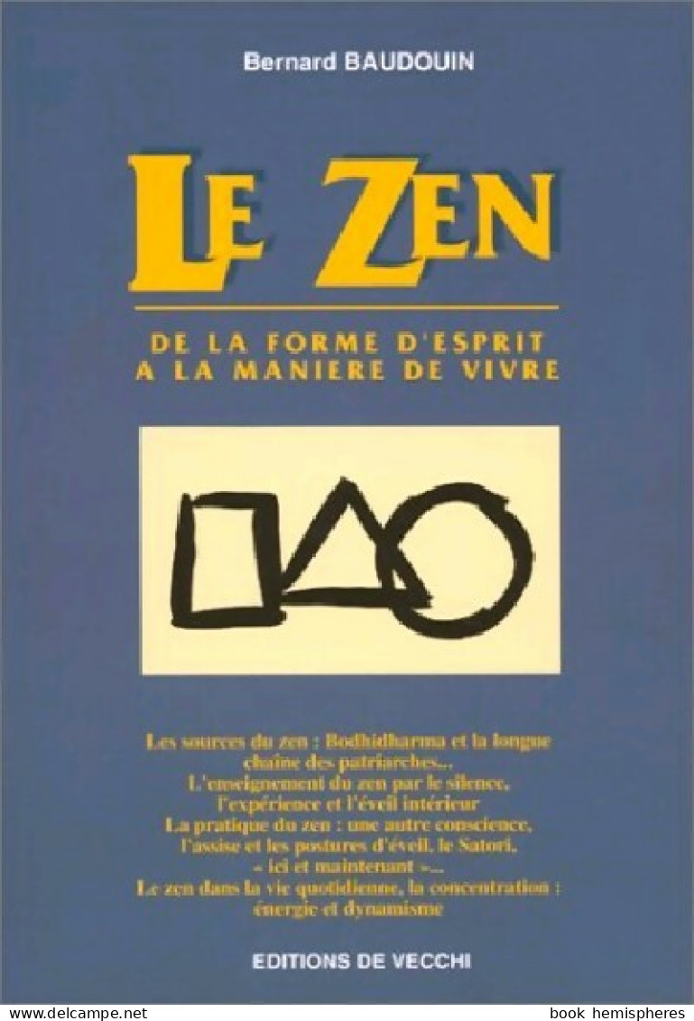 Le Zen (1995) De Bernard Baudouin - Sonstige & Ohne Zuordnung