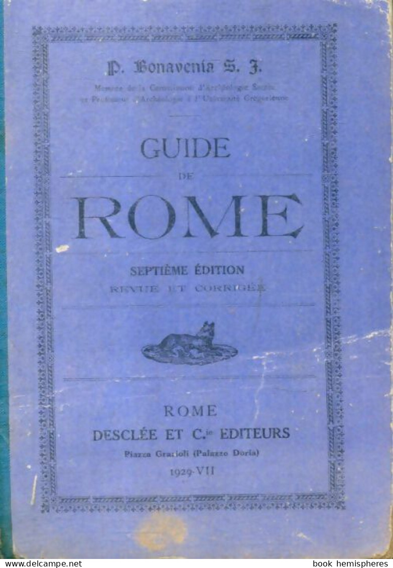 Guide De Rome (1929) De S. J. Bonavenia - Tourism