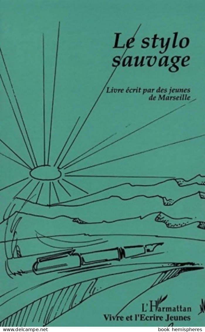 Le Stylo Sauvage (1993) De Collectif - Altri & Non Classificati