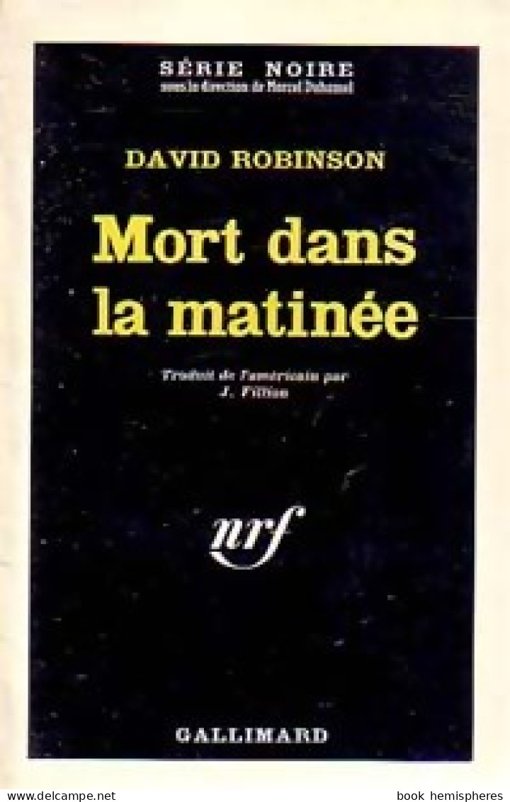 Mort Dans La Matinée (1963) De David Robinson - Autres & Non Classés