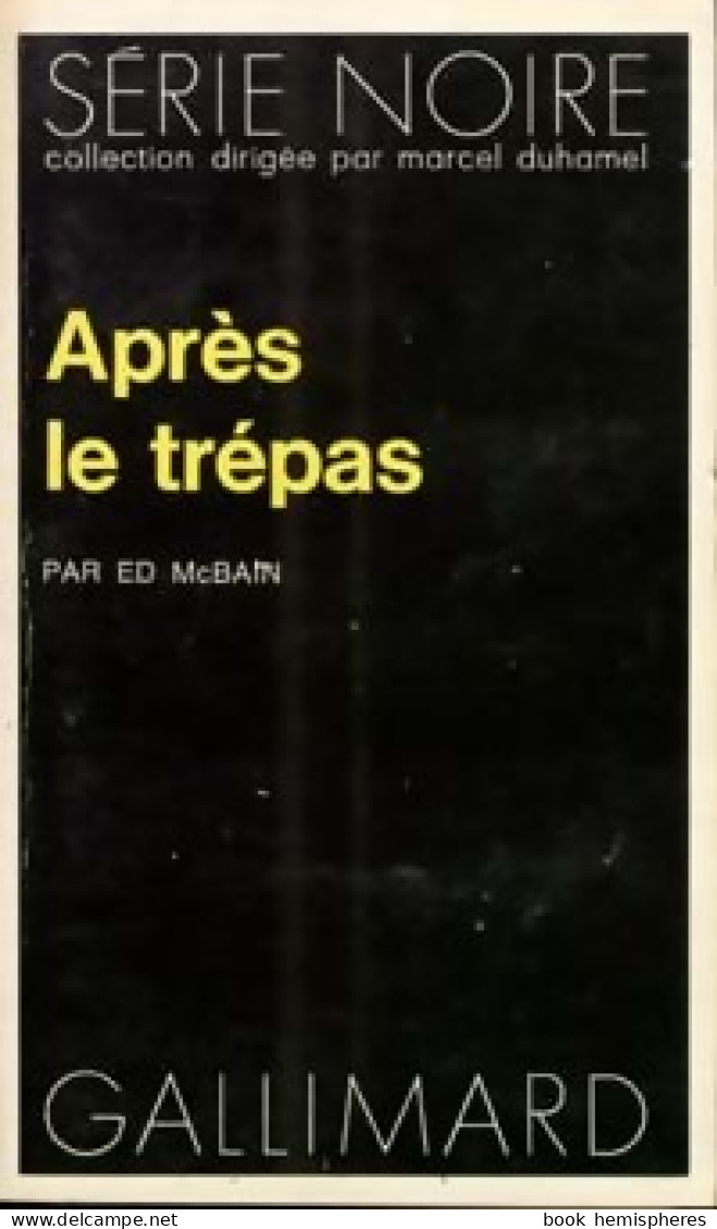 Après Le Trépas (1973) De Ed McBain - Other & Unclassified