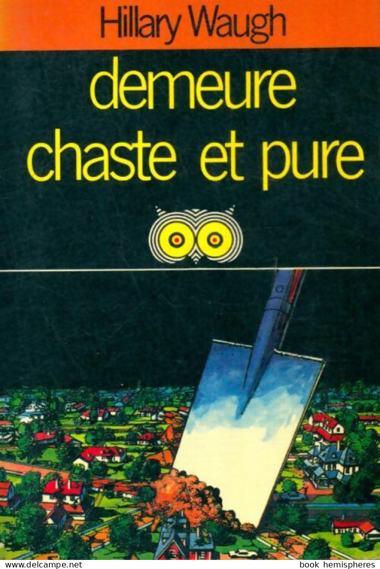Demeure Chaste Et Pure (1968) De Hilary Waugh - Autres & Non Classés