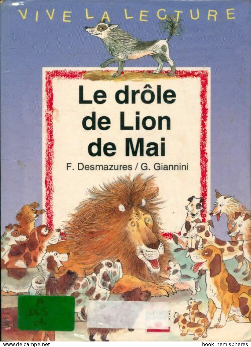 Le Drôle De Lion De Mai (1995) De Florence Desmazures - Other & Unclassified