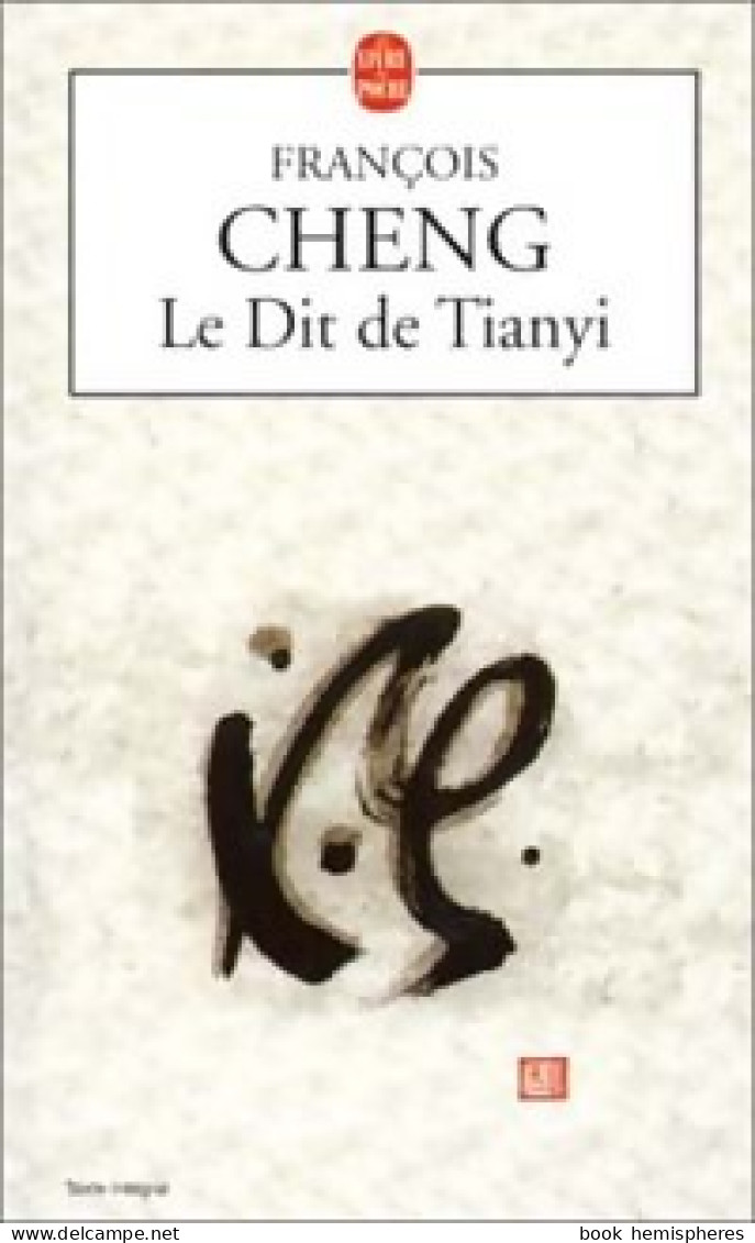 Le Dit De Tianyi (2001) De François Cheng - Other & Unclassified