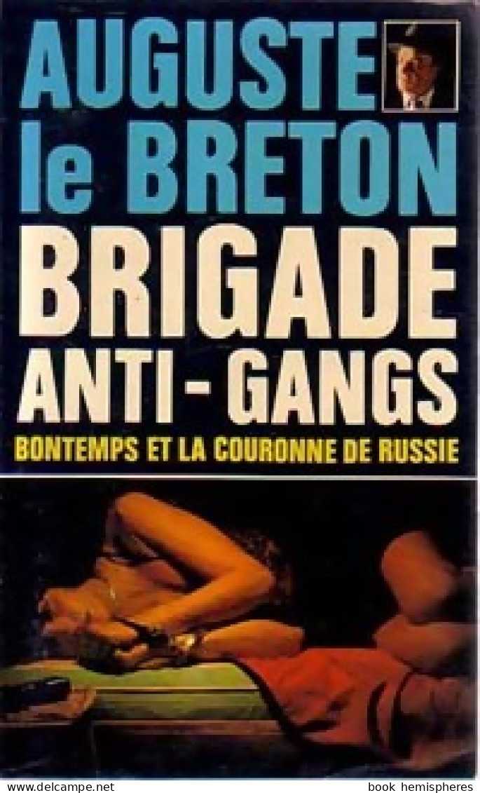 Bontemps Et La Couronne De Russie (1980) De Auguste Le Breton - Old (before 1960)