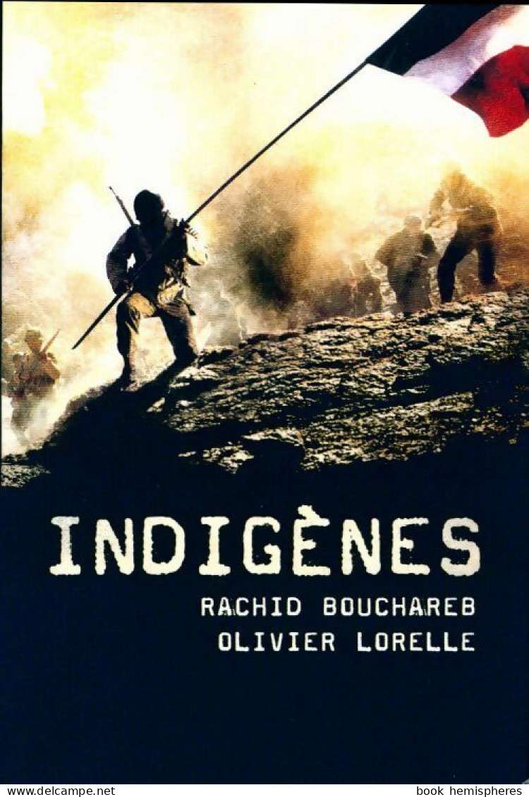 Indigènes (2006) De Rachid Bouchareb - Guerre 1939-45