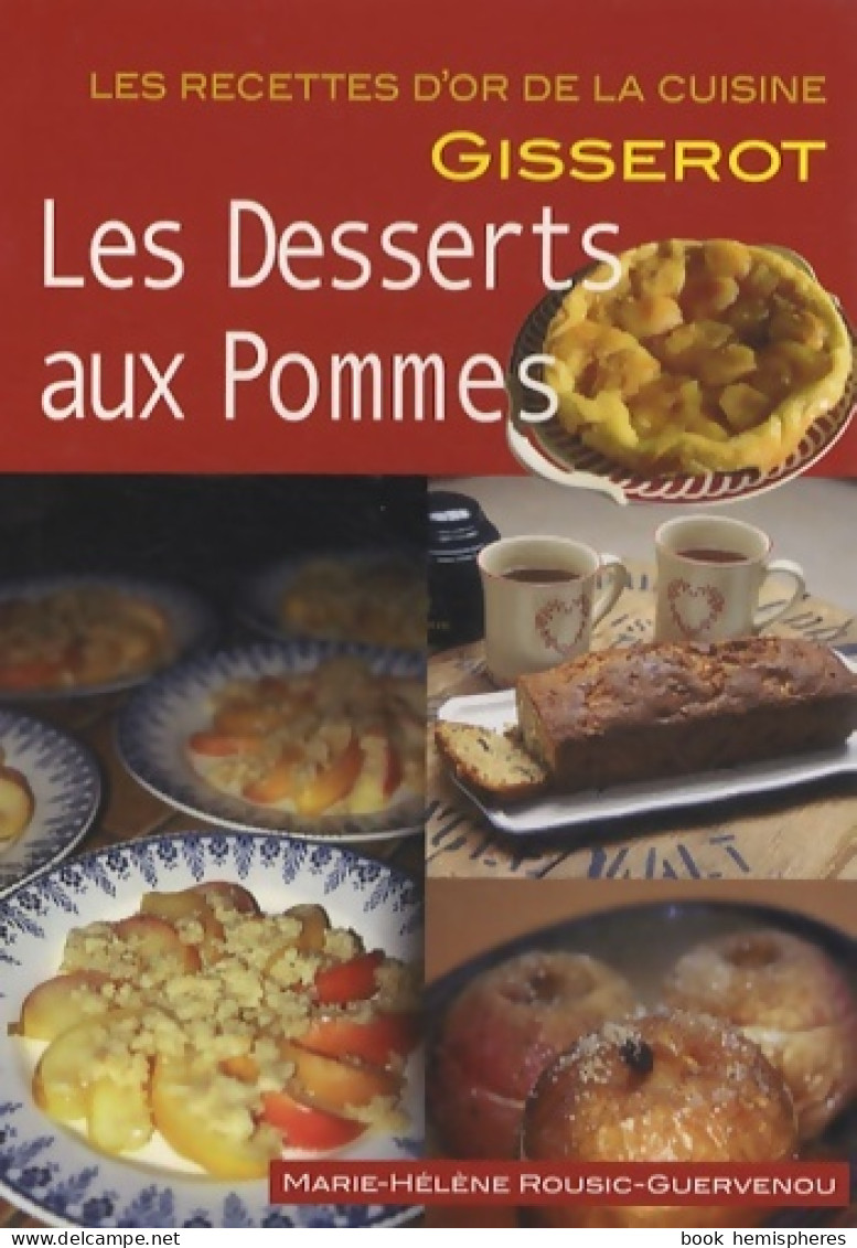 Les Desserts Aux Pommes (2007) De Marie-Hélène Rousic-Guervenou - Gastronomie