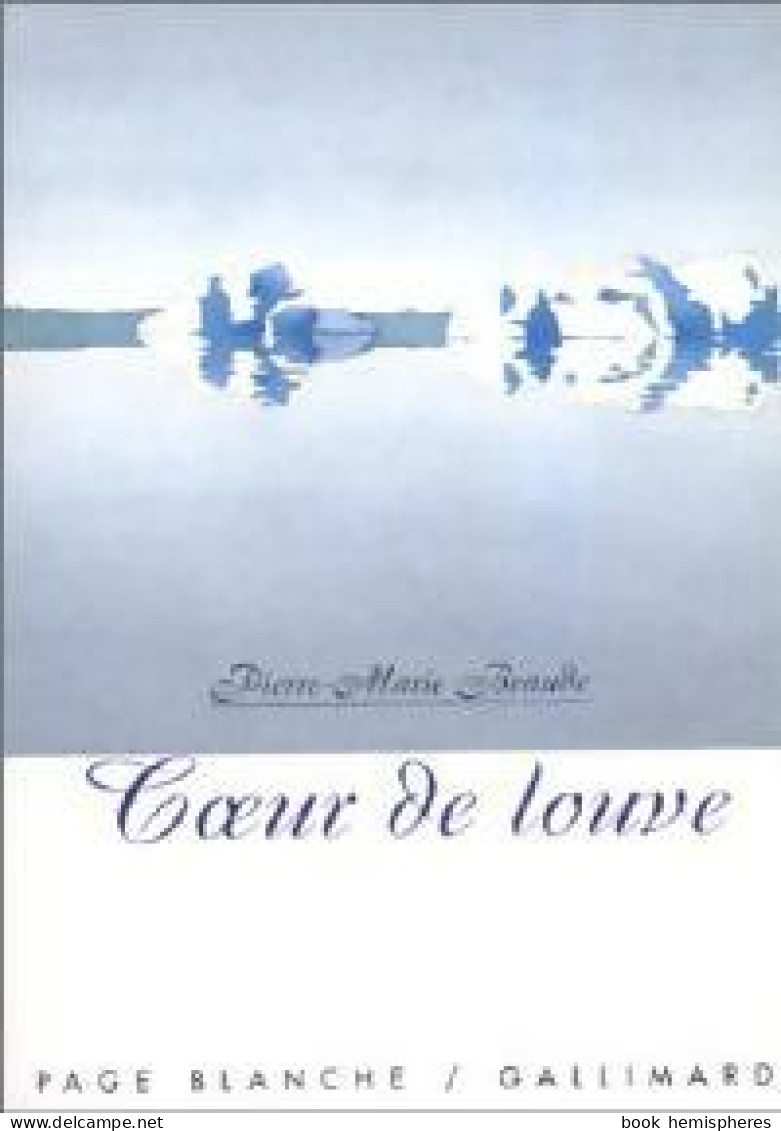 Coeur De Louve (1999) De Pierre-Marie Beaude - Andere & Zonder Classificatie