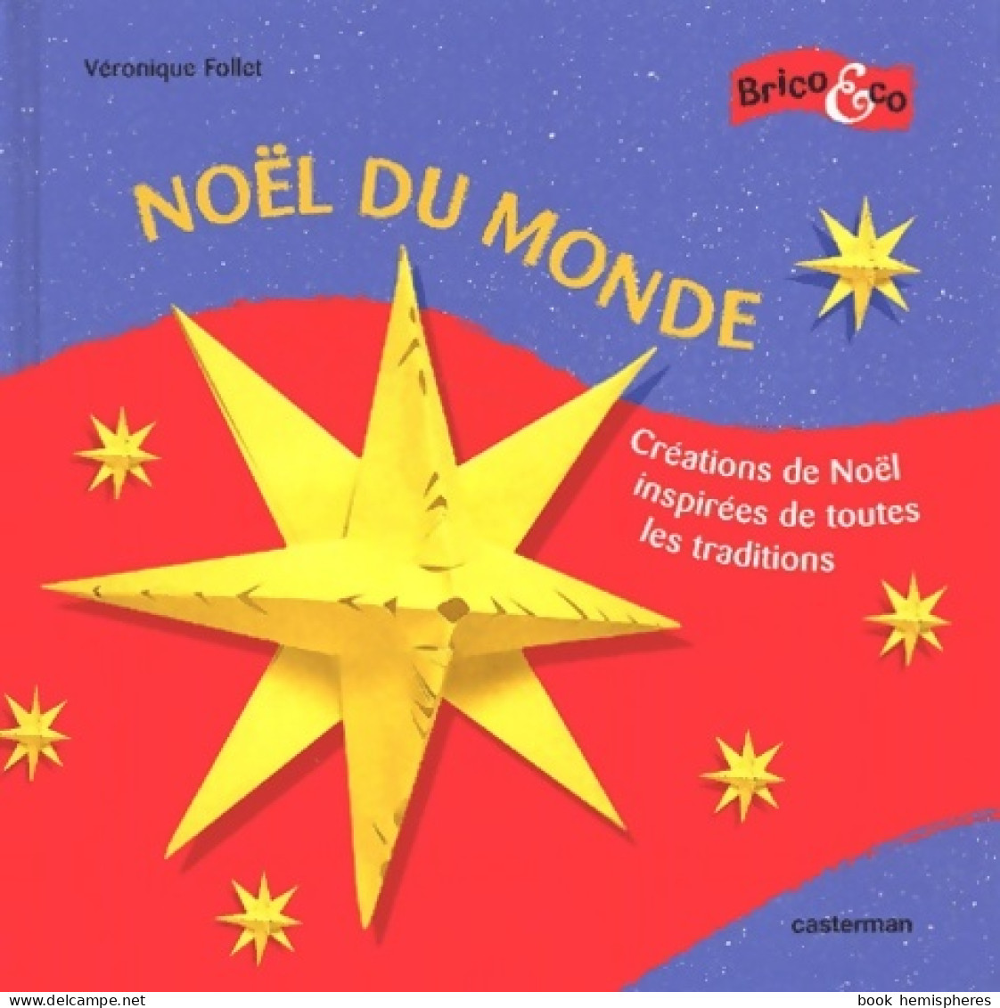 Noël Du Monde (2001) De Véronique Follet - Andere & Zonder Classificatie