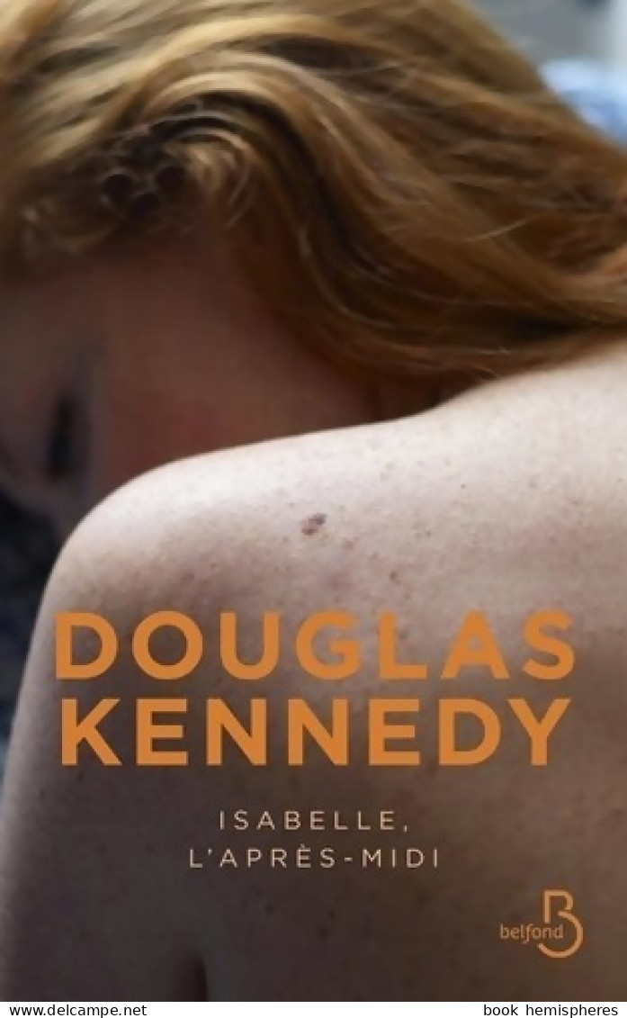 Isabelle L'après-midi (2020) De Douglas Kennedy - Sonstige & Ohne Zuordnung