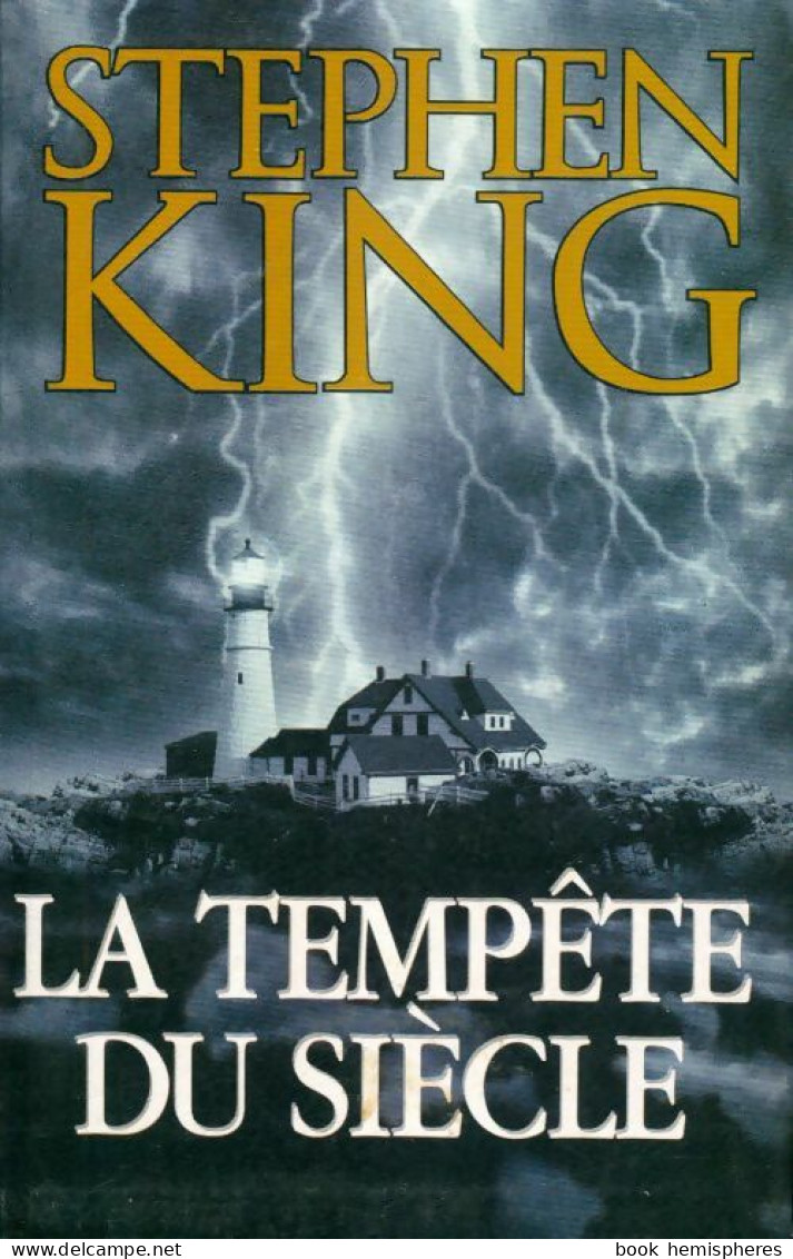 La Tempête Du Siècle (1999) De Stephen King - Sonstige & Ohne Zuordnung