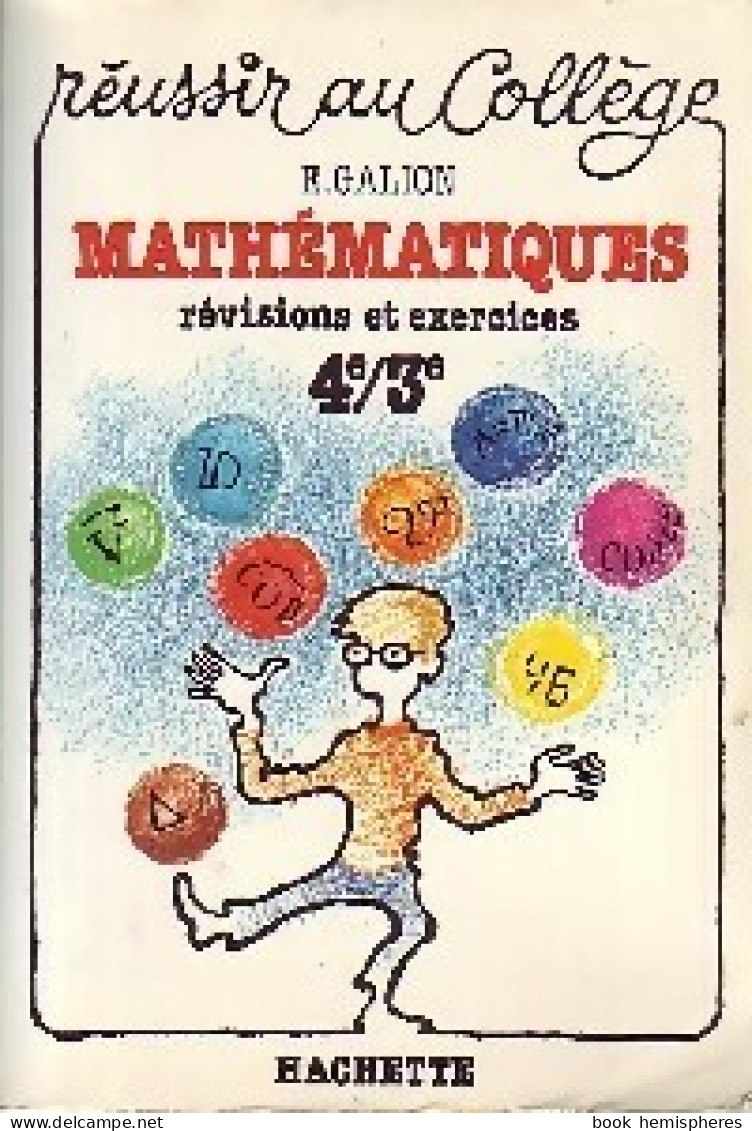 Mathématiques. Révisions Et Exercices 4e/3e (1984) De E. Galion - 12-18 Jahre