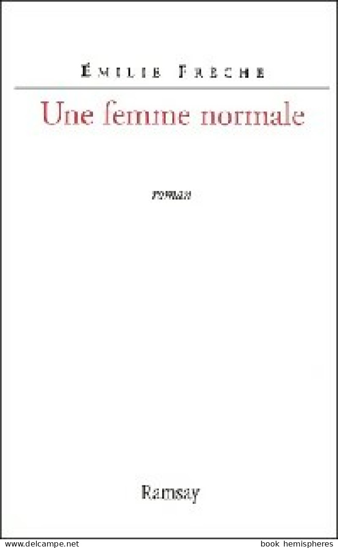 Une Femme Normale (2002) De Emilie Frèche - Sonstige & Ohne Zuordnung