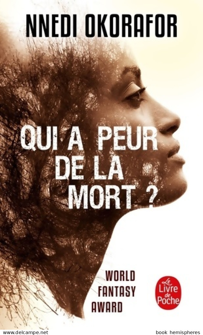 Qui A Peur De La Mort ? (2018) De Nnedi Okorafor - Andere & Zonder Classificatie