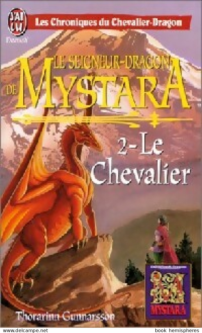Le Seigneur-Dragon De Mystara Tome II : Le Chevalier (1998) De Thorarinn Gunnarsson - Other & Unclassified