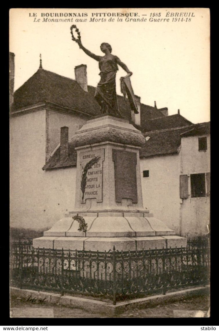 03 - EBREUIL - LE MONUMENT AUX MORTS - Autres & Non Classés