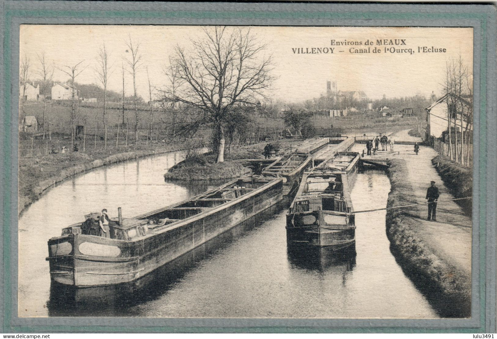 CPA - Environs De MEAUX (77) VILLENOY - Mots Clés: Canal De L'Ourcq, Chemin De Halage, écluse, Péniche - Autres & Non Classés