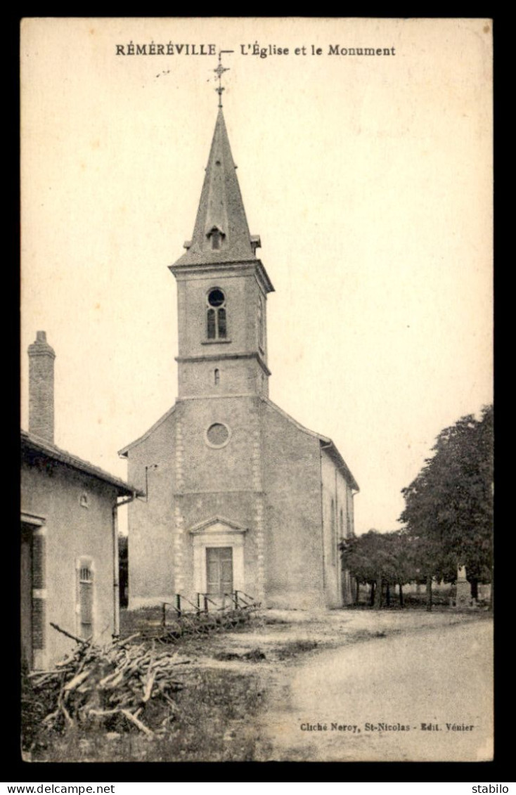 54 - REMEREVILLE - L'EGLISE ET LE MONUMENT - Andere & Zonder Classificatie