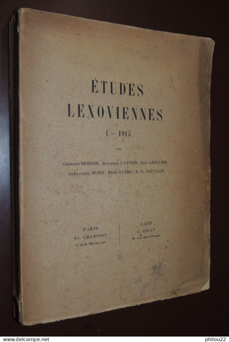 Etudes Lexoviennes I.  1915 - Lisieux Gallo-Romain... Sous Louis XVI... - 1901-1940