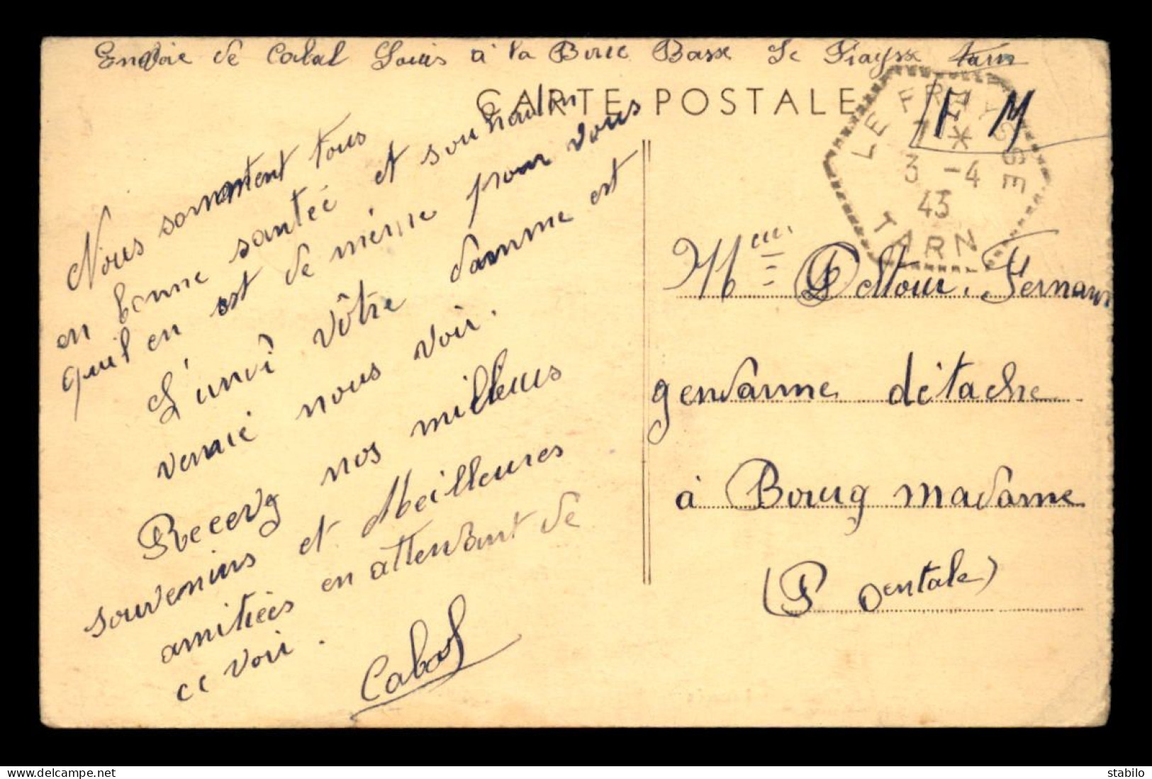 CARTE AYANT VOYAGE EN FM DE LA FREYSSE (TARN) A BOURG-MADAME (PO) LE 3.04.1943 - WW II