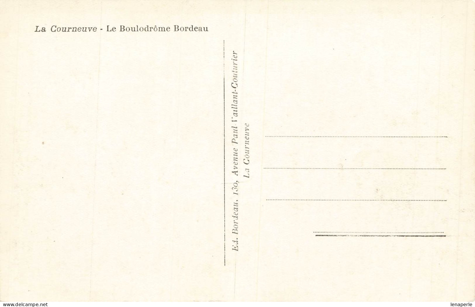 D9902 La Courneuve Le Boulodrome Bordeau - La Courneuve