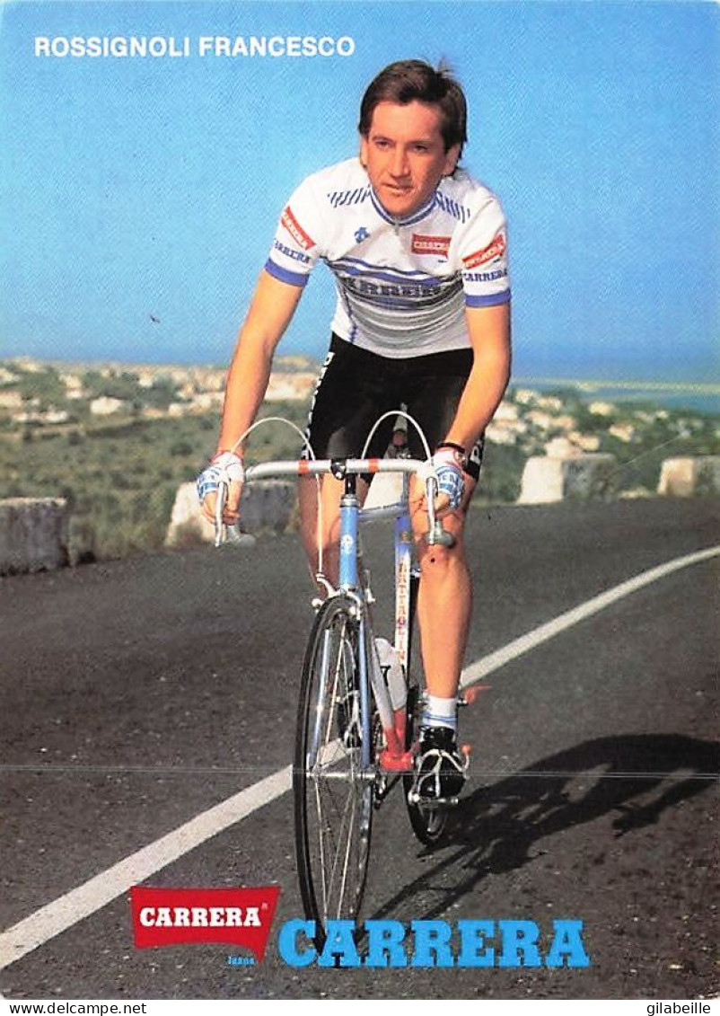 Vélo - Cyclisme -  Coureur Cycliste Italien Francisco Rossignoli- Team Carrera  - 1986 - Cycling