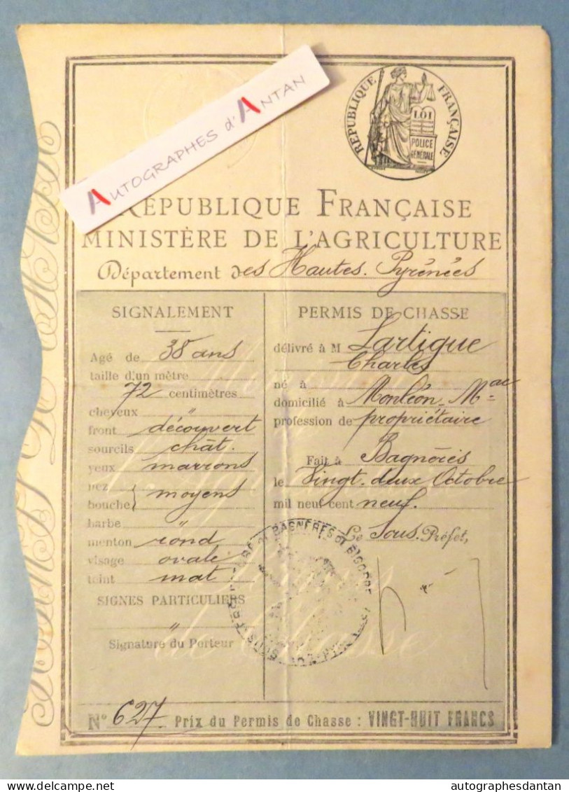 ● Permis De Chasse 1909 - Lartigue - Monléon - Bagnères - Hautes Pyrénées 65 - Documents Historiques