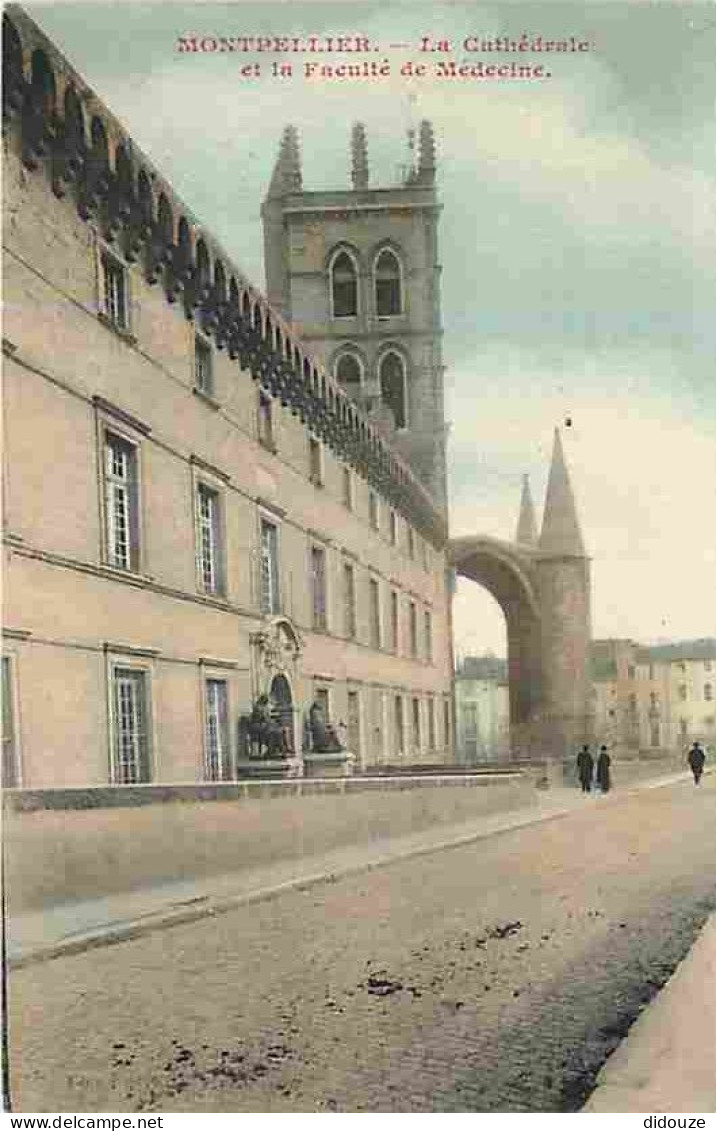 34 - Montpellier - La Cathédrale Et La Faculté De Médecine - Animée - CPA - Voir Scans Recto-Verso - Montpellier