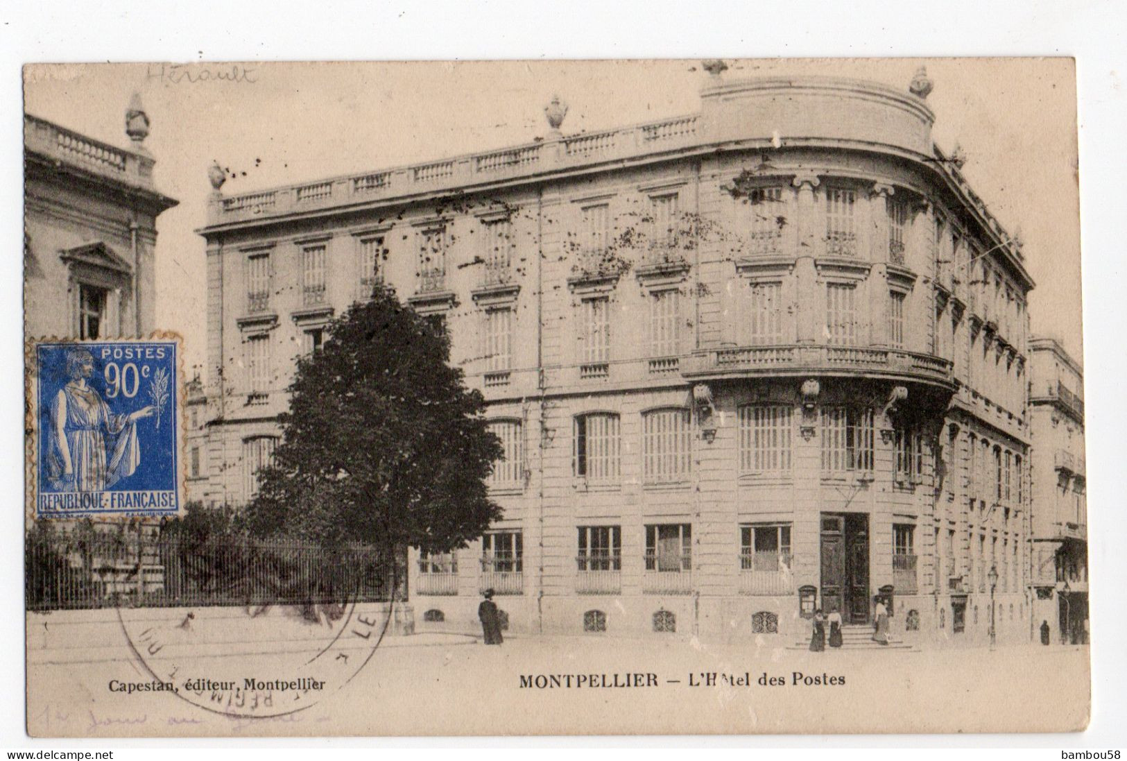 MONTPELLIER * HERAULT * HOTEL DES POSTES * éditeur Capestan * - Montpellier