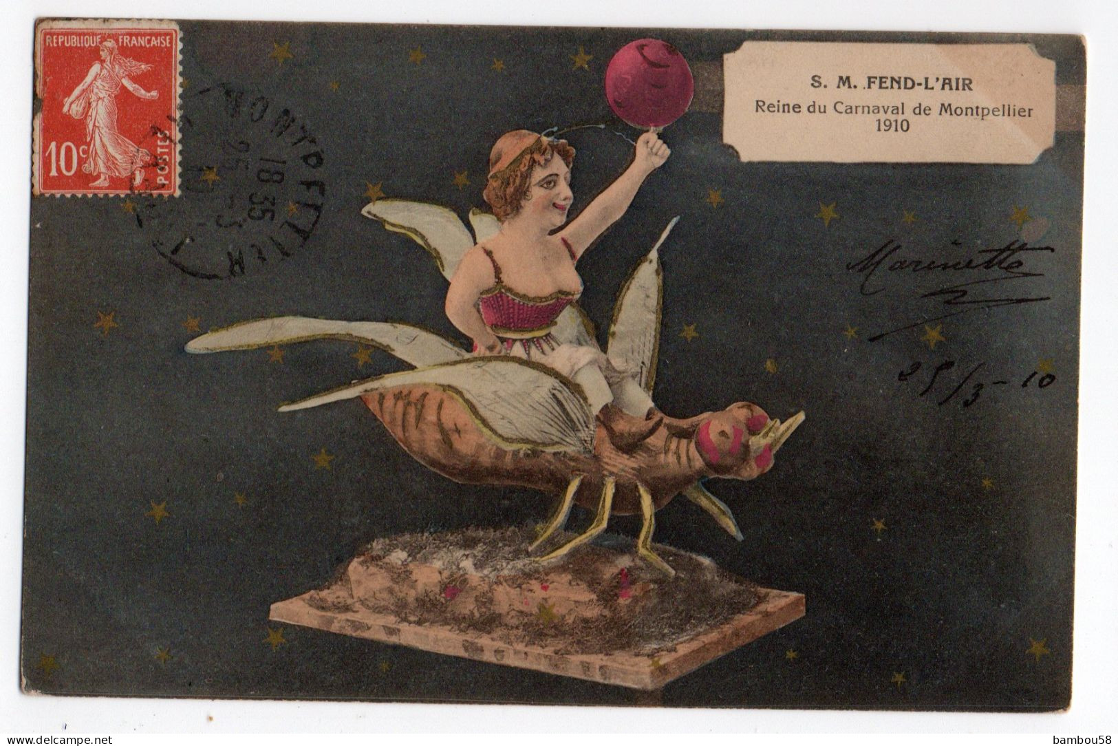 MONTPELLIER * HERAULT * REINE DU CARNAVAL 1910 * S. M. FEND-L'AIR * Carte Colorisée * MOUCHE CARICATURALE - Montpellier