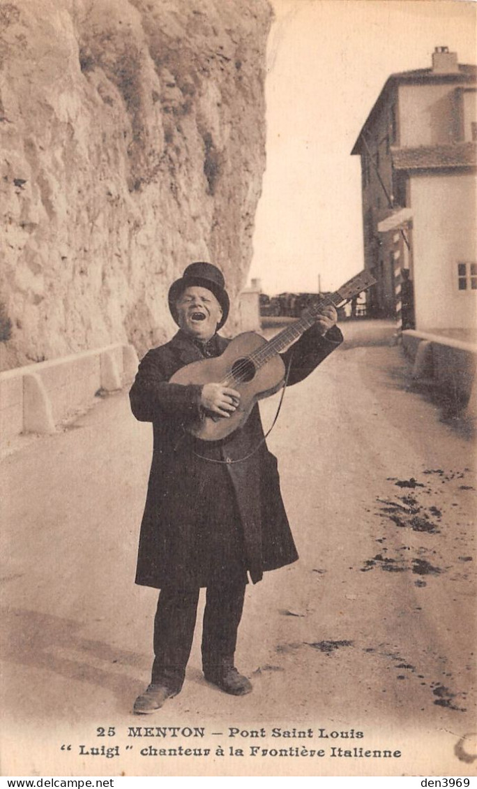 MENTON (Alpes-Maritimes) - Pont Saint-Louis - Luigi Chanteur à La Frontière Italienne - Guitariste - Menton