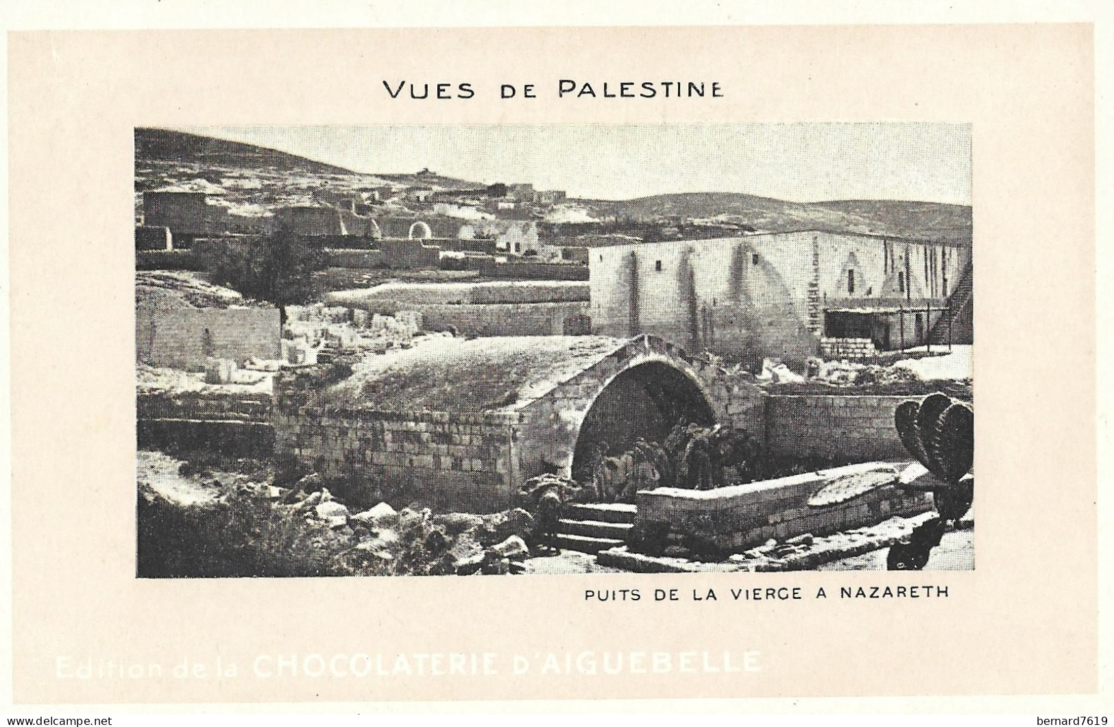 Israel - Edition De La   Chocaterie  D'aiguebelle -  Puits De La Vierge Marie A Nazareth - Israele