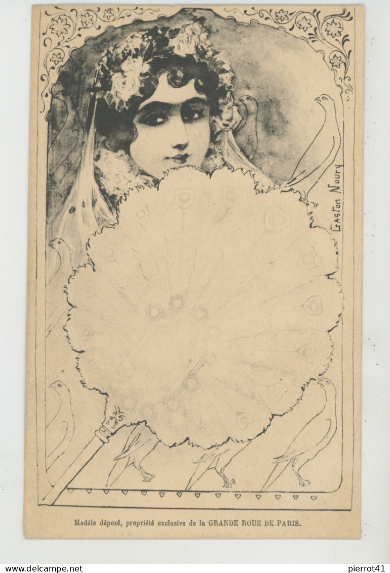 Illustrateur GASTON NOURY - Jolie Carte ART NOUVEAU Portrait Femme Avec éventail (Prop. Grande Roue De Paris) - Other & Unclassified