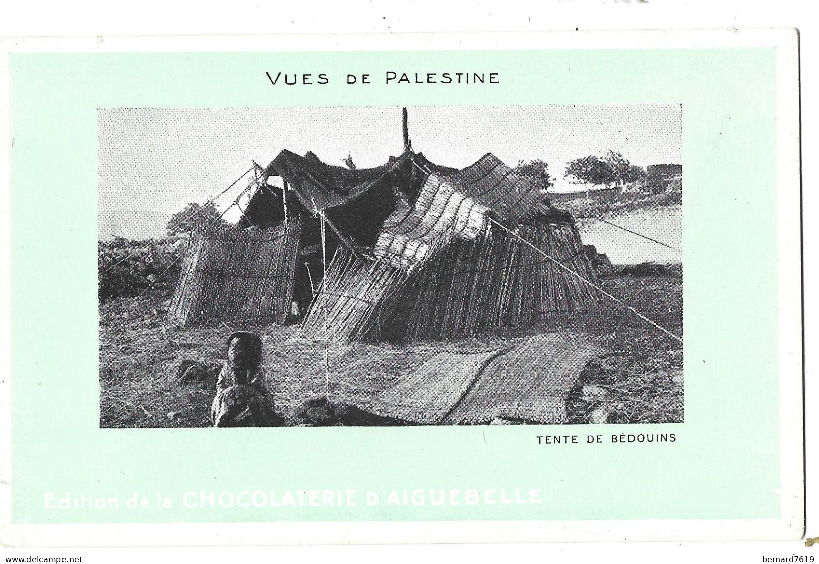 Israel - Edition De La   Chocaterie  D'aiguebelle - Tente De Bedouins - Israele