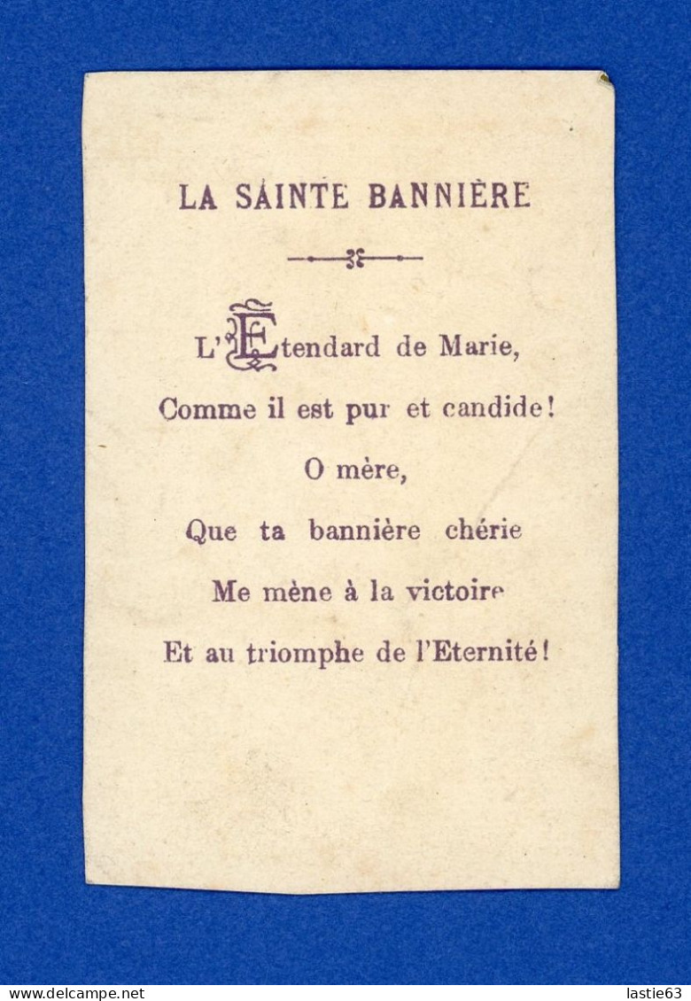 Image  Religieuse D. Accart  La Sainte Bannière  étendard De Marie O Douce Mère - Andachtsbilder