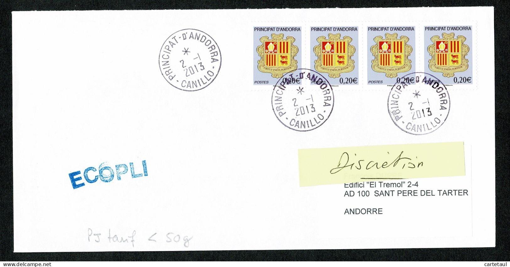 ANDORRE ANDORRA  2013 Lettre Intérieure ECOPLI 20-50 Gr 1er Jour Tarif 0,80€ CANILLO 2-1-2013 TB - Sonstige & Ohne Zuordnung