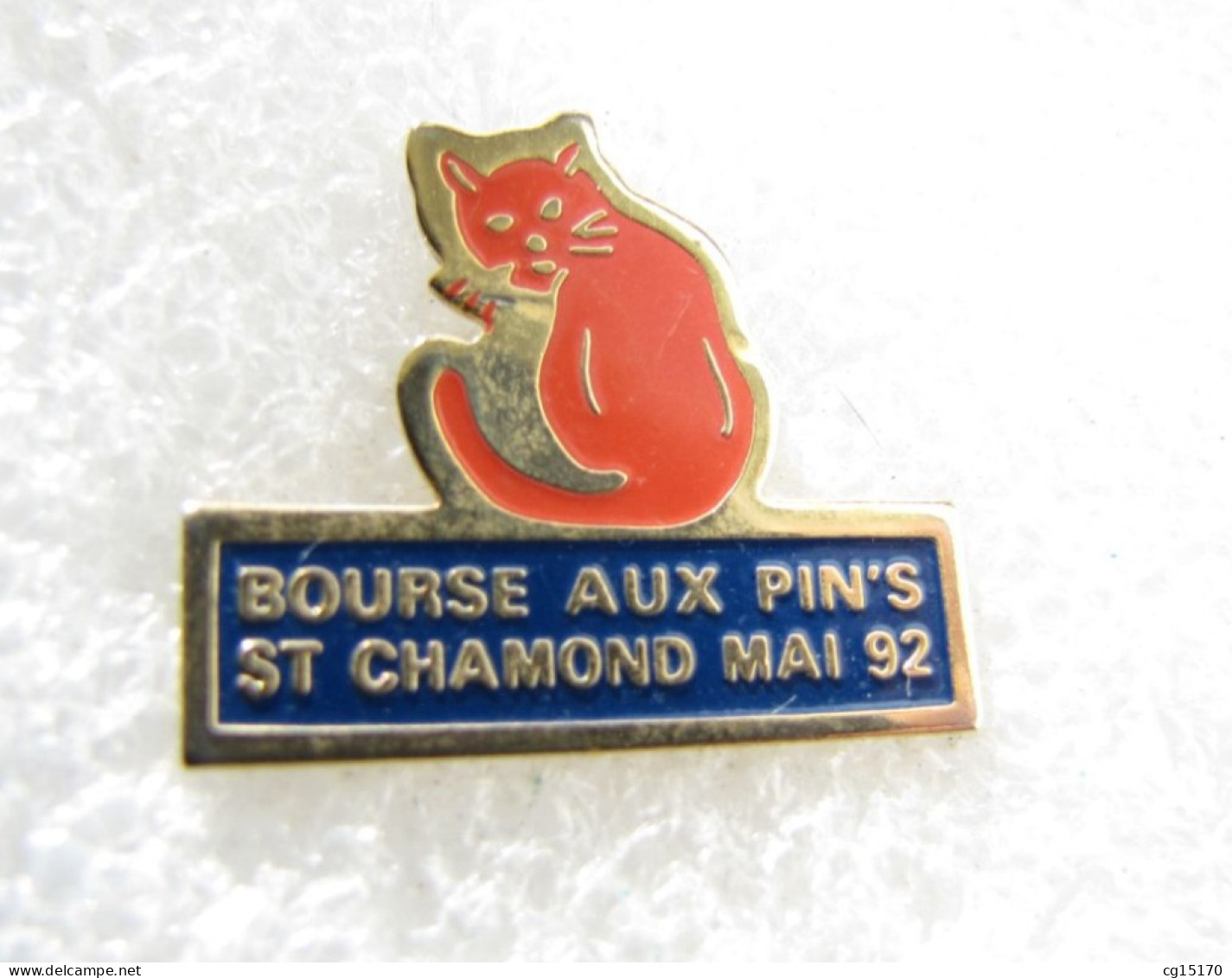 PIN'S   CHAT    BOURSE AUX PIN'S   SAINT CHAMOND  MAI 92 - Animaux