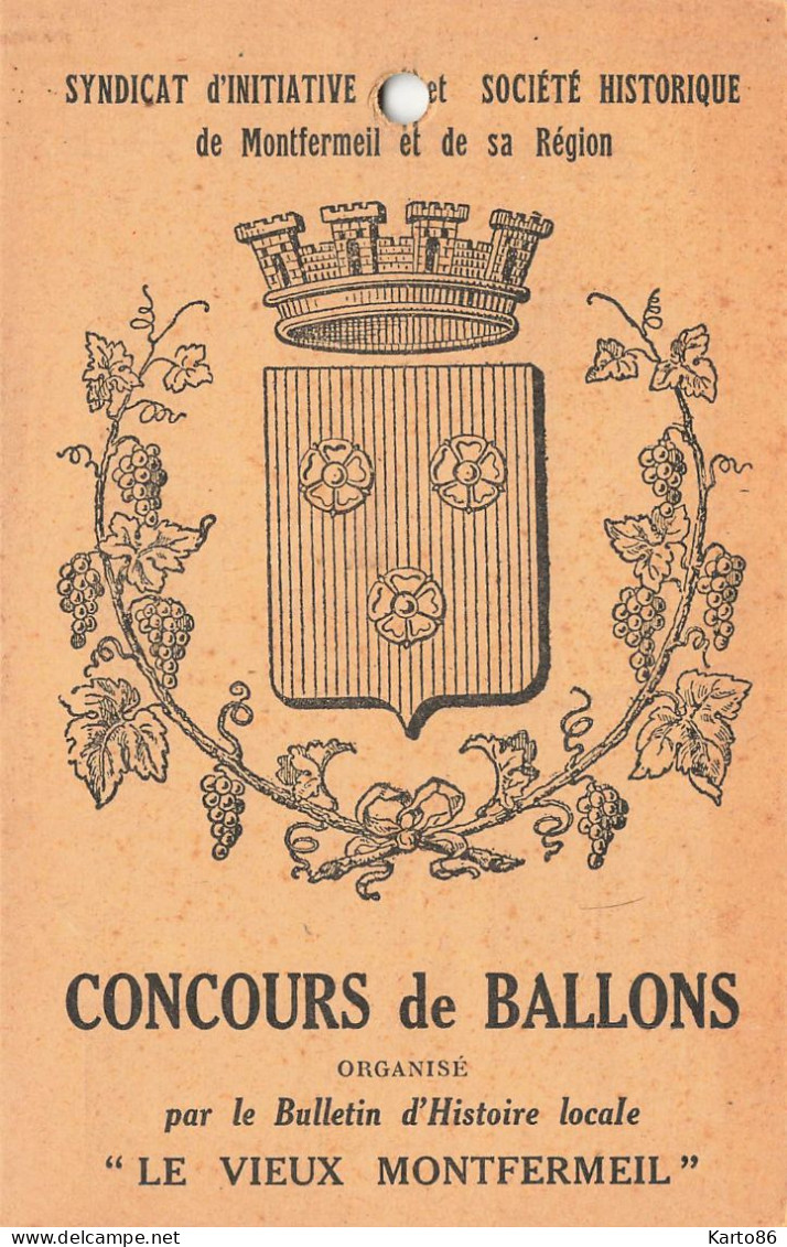 Montfermeil * Concours De Ballons Organisé Par Le Bulletin D'histoire Locale Le Vieux Montfermeil * Pub Publicité - Montfermeil