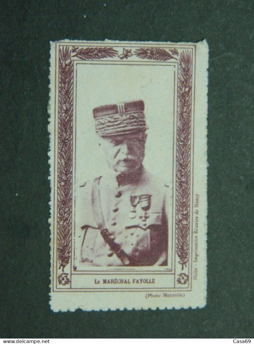 Vignette Militaire Le Maréchal Fayolle - Vignettes Militaires