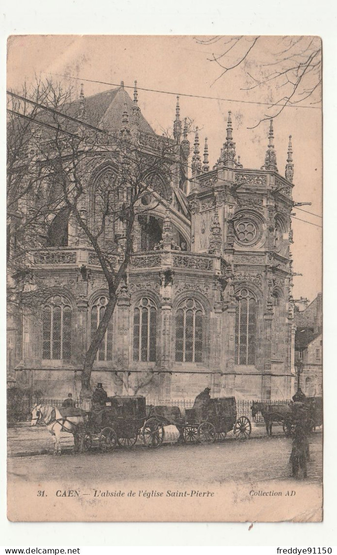 14 . CAEN . L'ABSIDE DE  L'EGLISE SAINT  PIERRE . CALECHES  1913 - Caen