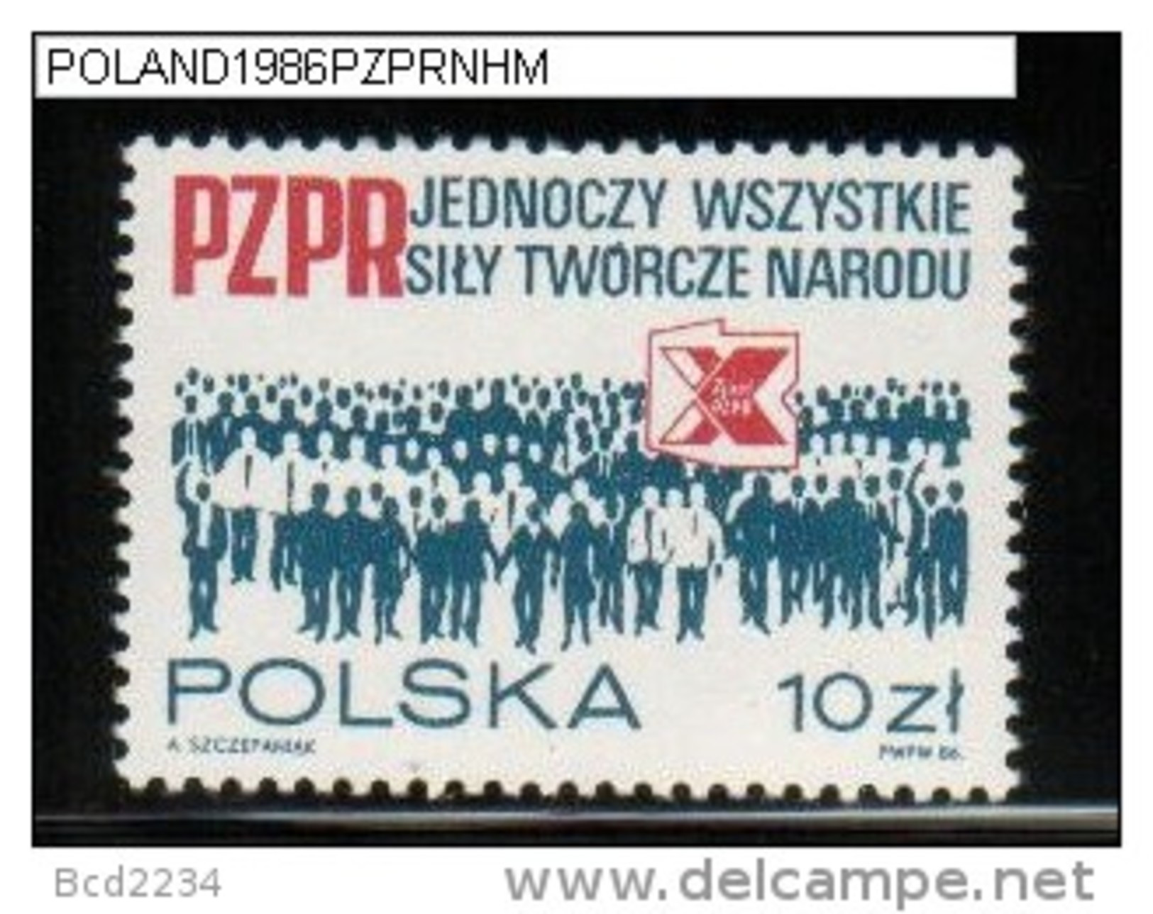 POLAND 1986 10TH PZPR PARTY CONGRESS NHM Polish United Workers Party Communism Socialism Communists Socialists Unions - Neufs