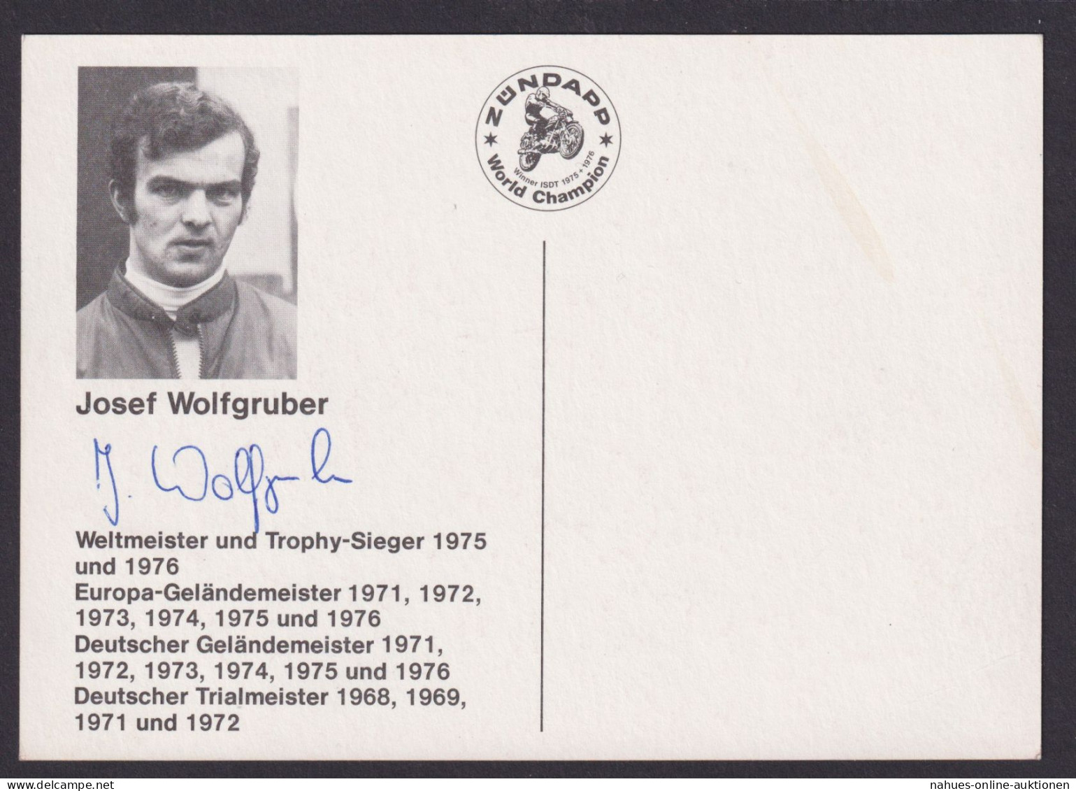 Autograph Autogramm Sport Motorrad Reklame Zündapp Josef Wolfgruber Weltmeister - Altri & Non Classificati