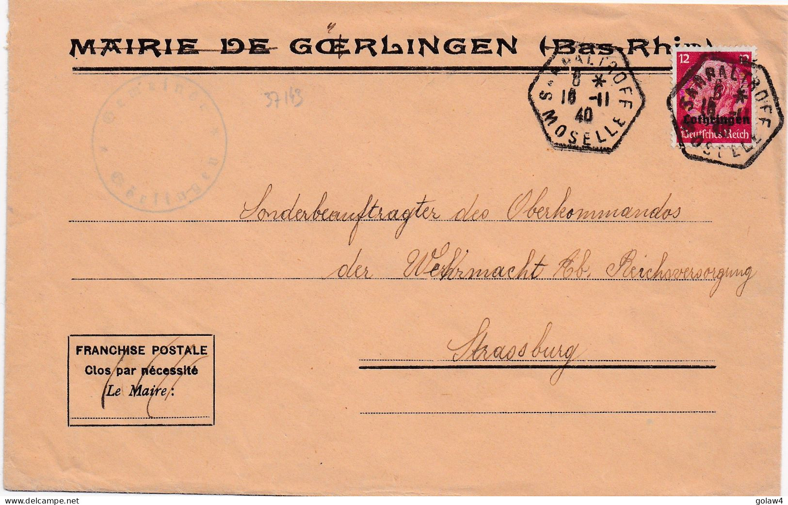 37143# HINDENBOURG LETTRE MAIRIE DE GOERLINGEN BAS RHIN Obl SARRALTROFF MOSELLE 16 11 1940 STRASBOURG - Brieven En Documenten