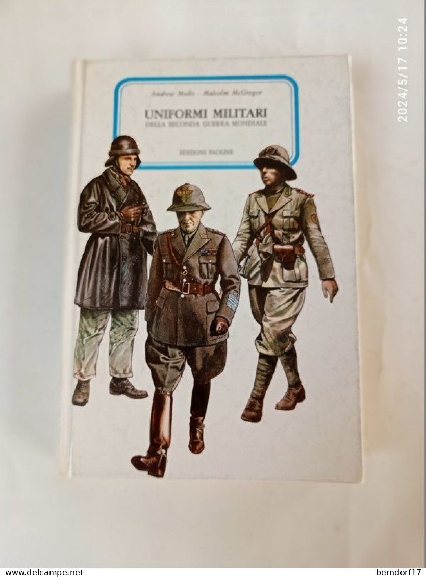 UNIFORMI MILITARI DELLA 2a GUERRA MONDIALE - Histoire