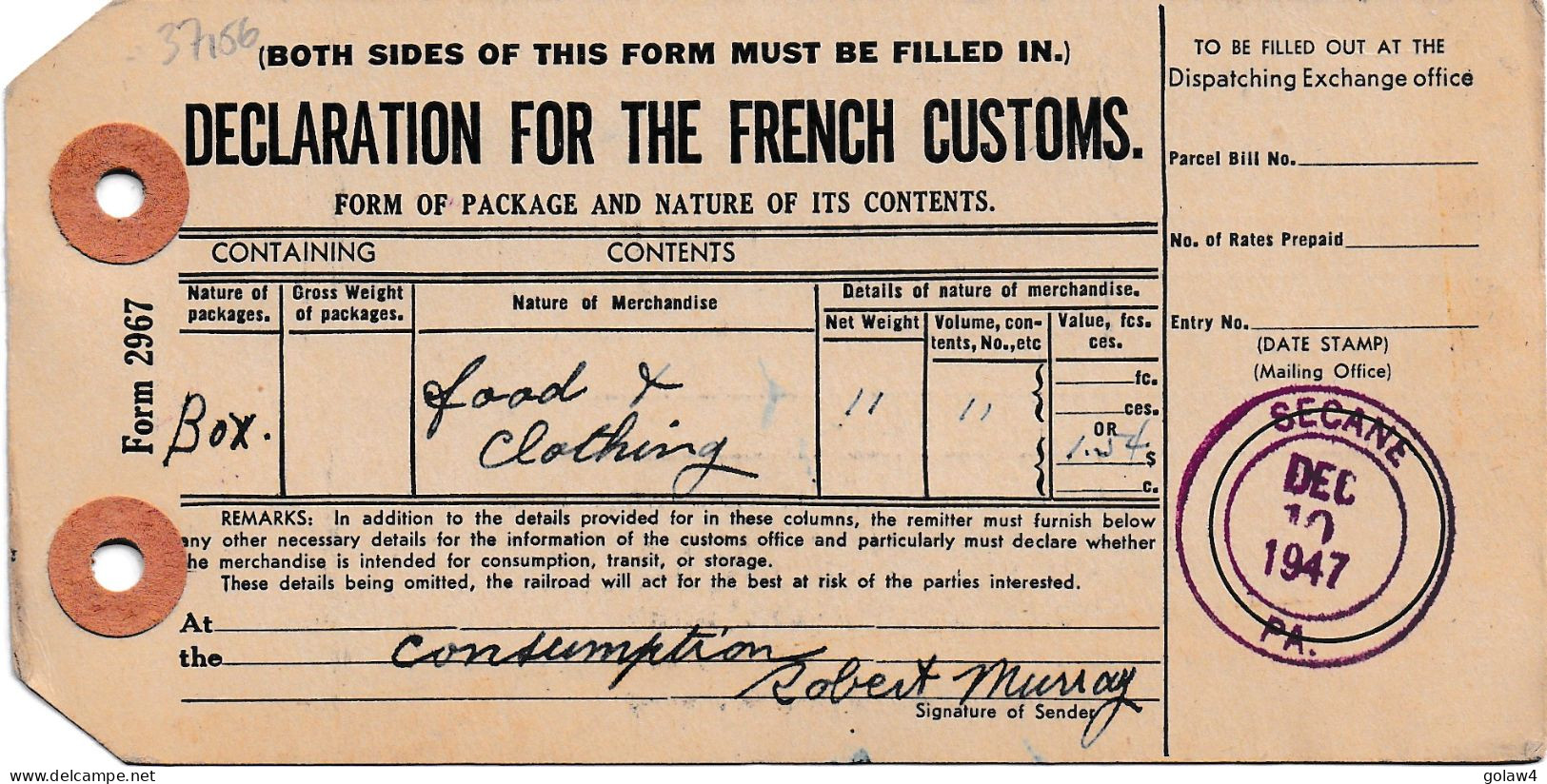 37156# DECLARATION FOR THE FRENCH CUSTOMS FOOD CLOTHING Obl SECANE PA PENNSYLVANIE 1947 DOUANE ALIMENT VETEMENT - Cartas & Documentos