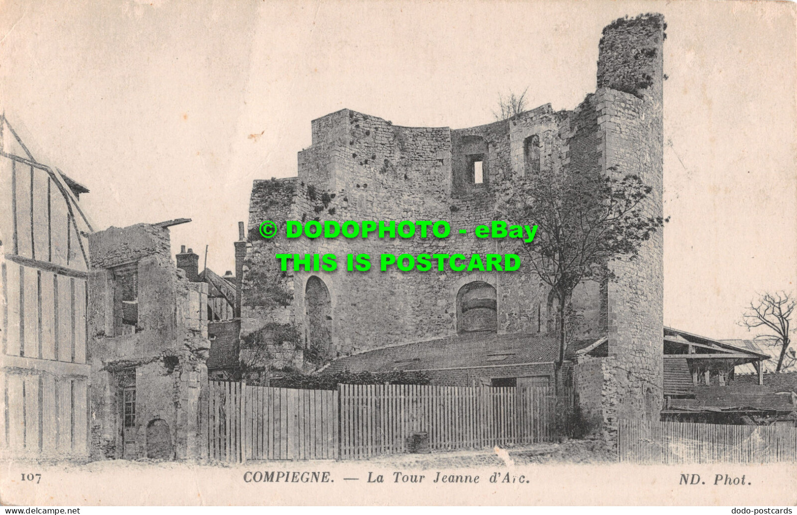 R514770 Compiegne. La Tour Jeanne D Arc. Neurdein Et Cie. ND. Phot - Monde