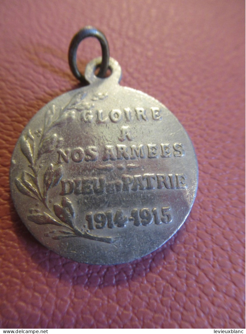 Médaille Religieuse Ancienne/ ST Michel Gardien De La France/ Gloire A Nos Armées Dieu Patrie/1914-1915    MDR37 - Godsdienst & Esoterisme