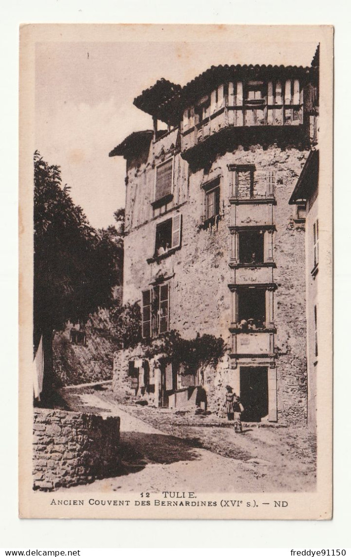 19 . Tulle . Ancien Couvent Des Bernardines . 1934 - Tulle