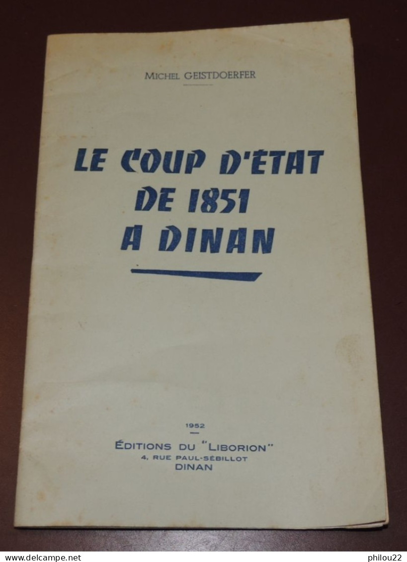 M. GEISTDOERFER - Le Coup D'état De 1851 à DINAN (22) - Unclassified