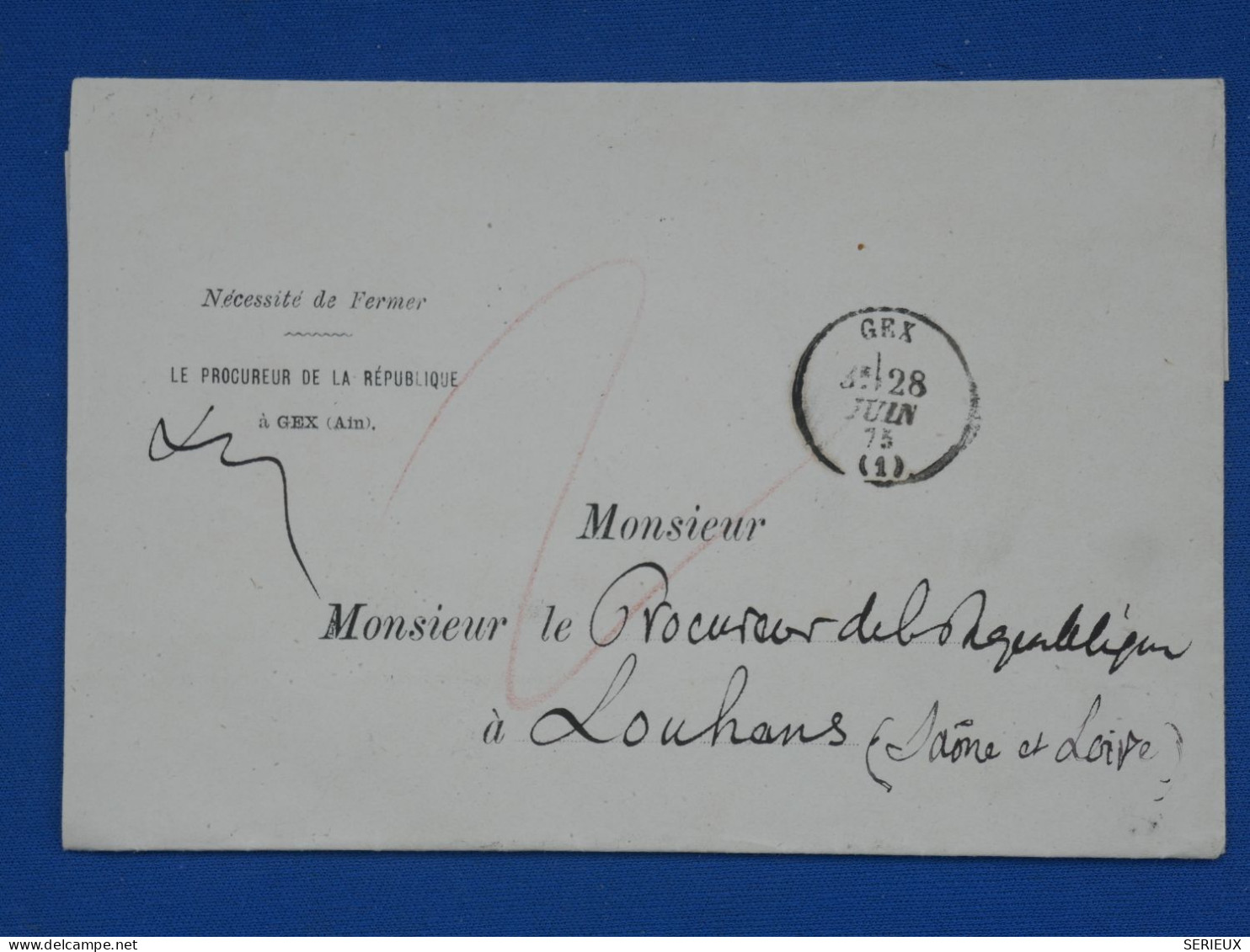 DO19 FRANCE  LETTRE PROCUREUR REPUBLIQUE   1875 PETIT BUREAU  GEX A LOUHANS  +AFF. INTERESSANT++ - 1849-1876: Periodo Classico